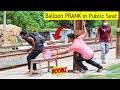 Popping Balloon Blast in Public Seat PRANK || Update Viral Popping Balloons Prank Reaction on Public