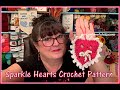 Sparkle hearts crochet pattern  friday fun with sara  crochet crochetcrochetpattern