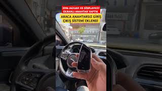 2016 Jaguar Xe Di̇splaykey Ekranli Anahtar Yaptik Araca Anahtarsiz Gi̇ri̇ş Çikiş Si̇stemi̇ Eklendi̇