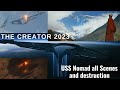 The creator 2023 uss nomad and its destruction scene