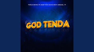 GOD TENDA (feat. ABIGAIL-M & DAVID NGOY)