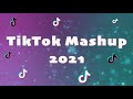 TikTok Mashup 2021 (not clean)