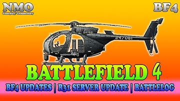 BATTLEFIELD 4: BF4 Updates || R31 Server Update || Battlelog [Gameplay] 4K