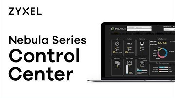 Meet the New Zyxel Nebula Control Center