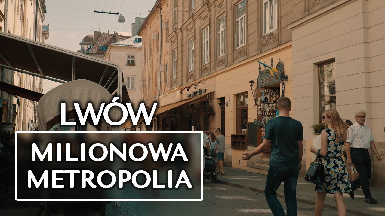 Lwów - Dawniej i dziś