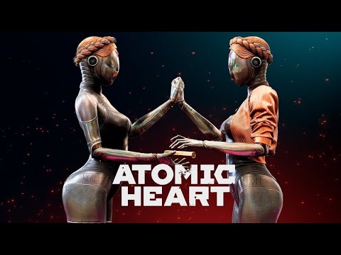 Видео: Atomic Heart ПЕРВЫЕ ВПЕЧАТЛЕНИЯ