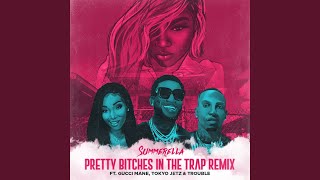 Pretty Bitches In The Trap (Extended Remix)