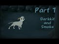/Part 1/ Darkkit and Smoke AMV MAP