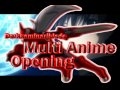 Multi Anime opening Last Vision for Last