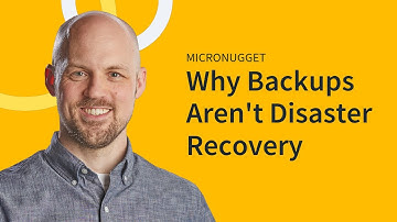 Why Backups Aren