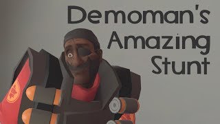 GMOD: Demoman's Amazing Stunt (Collab Entry)