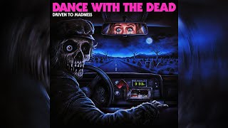 Kiss of the Creature (14-Minutes extended) | Dance with the Dead