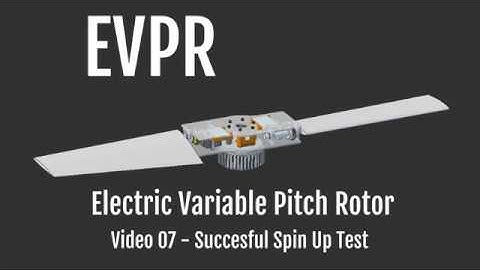 EVPR Video 07 - Succesful Spin Up Test