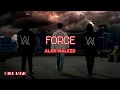 Alan Walker - Force Official Song