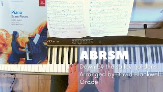 ABRSM Piano Grade 1 2021-2022 Down by the salley gardens - Anon