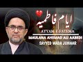 Ayyam e fatimiyah  maulana ahemad ali aabedi  sayyed wada junnar