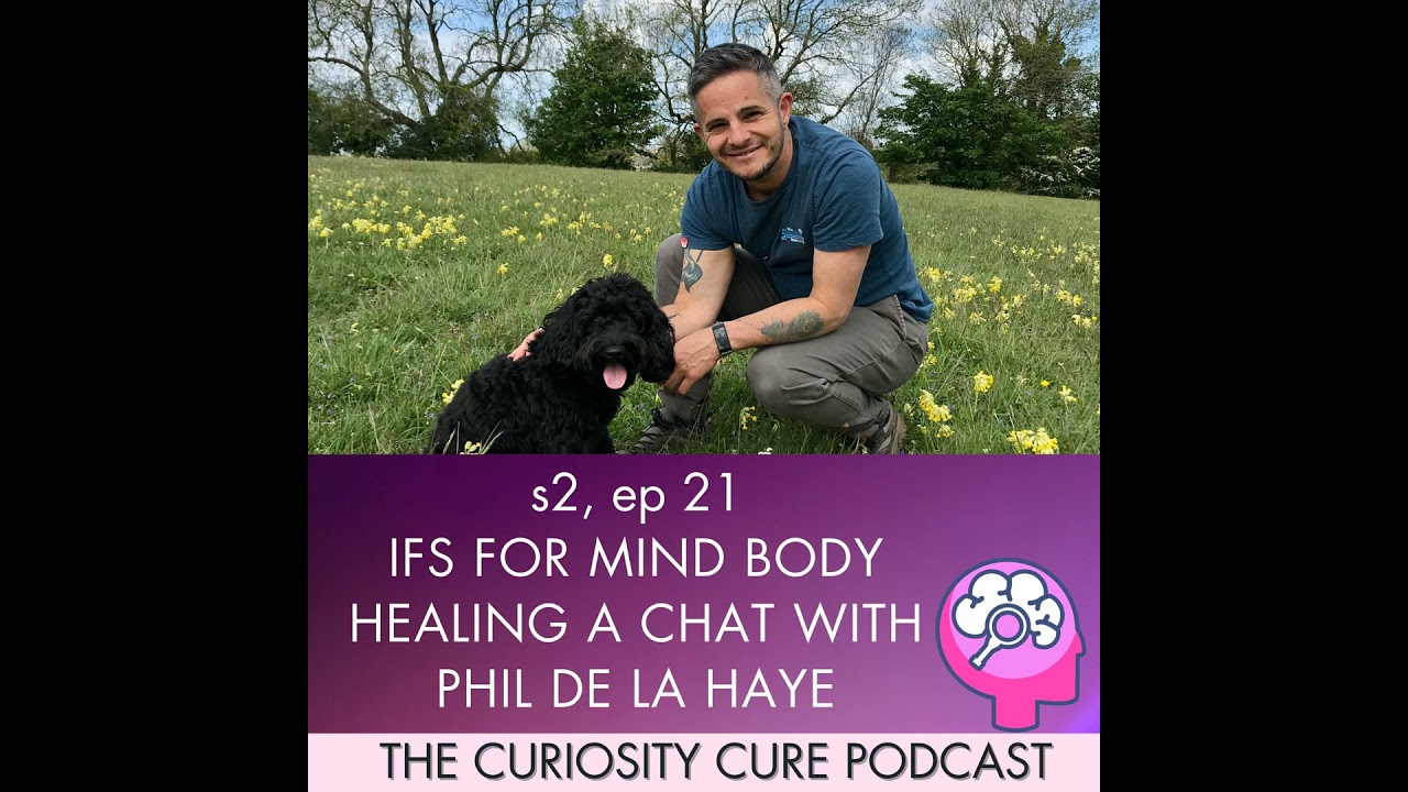 S2E21 MBS + IFS with Phil de la Haye