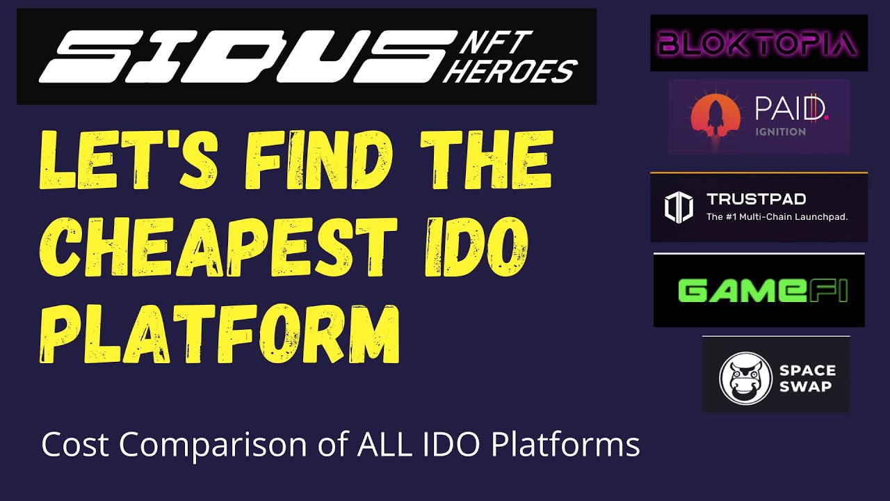 Cheapest Way to Buy $Sidus IDO - Comparison of All Launchpads
