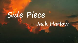 Jack Harlow - Side Piece Lyrics