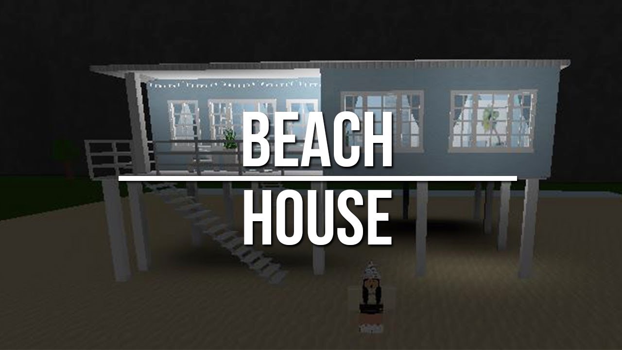 House Design Bloxburg Beach House Ideas