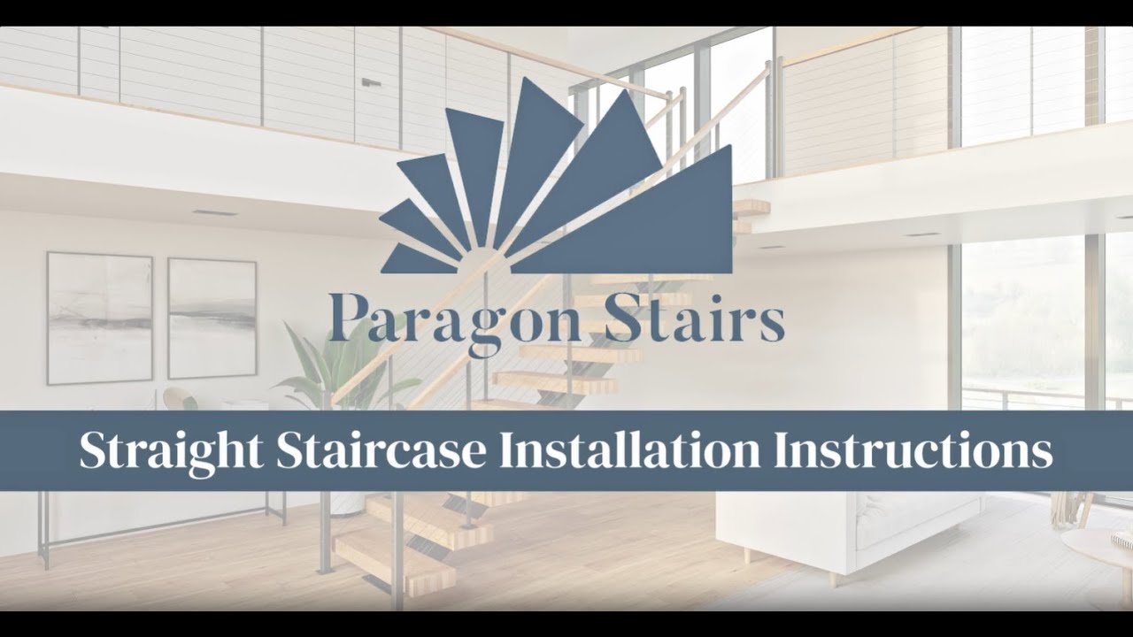 Paragon Stairs - Straight Staircase Video Installation Instructions ...