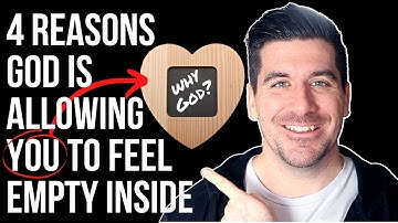 God Is Letting You Feel Empty Inside Because . . .