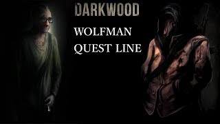 Darkwood - Full Wolfman Quest line & How to find Doctor