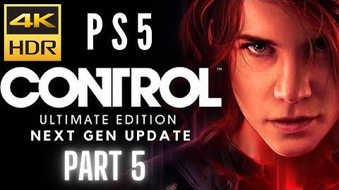 Control Ultimate Edition (NO COMMENTARY) |PS5|4K|HDR Gameplay Part-5