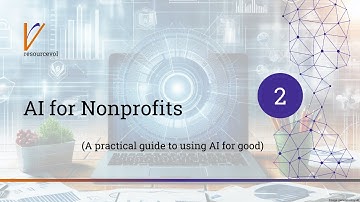 AI for Nonprofits - PART 2