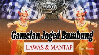GAMELAN JOGED BUMBUNG |  Lawas & Mantap