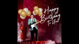 Happy Birthday to You - M.Shariff & The Zurah ii