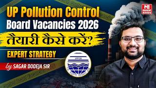UP Pollution Control Board 2026 Preparation Strategy | AEE & ASO Complete Plan, Syllabus, Study Tips