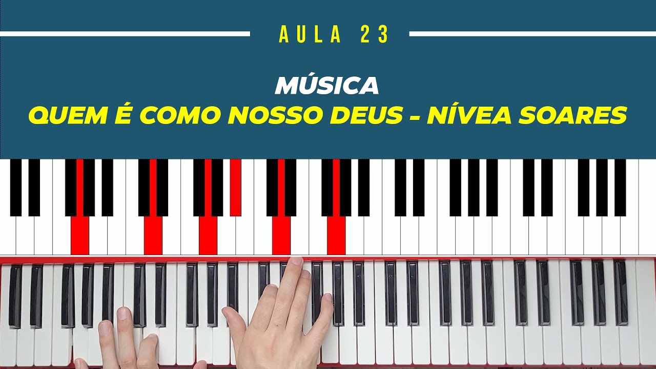 Aula 23 - Música Quem É Como Nosso Deus | Teclado | Tutorial