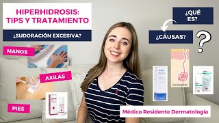 HIPERHIDROSIS: QUÉ ES, TIPS PRÁCTICOS Y TRATAMIENTO | AXILAR, MANOS... | SUDORACIÓN EXCESIVA