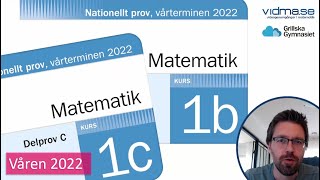 Matematik 1b och 1c. Nationellt prov VT 2022. Del C.