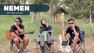 NDX AKA Version - Nemen (Gildcoustic) Cover by Ferachocolatos ft. Gilang & Bala