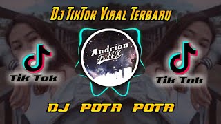 Dj POTA POTA || Dj TikTok Viral Terbaru (dj nansuya) Dj POTA POTA || Dj TikTok Viral Terbaru (dj nansuya)