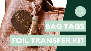 Make a faux leather bag tag with the Cricut Foil Transfer Tool | Kate Polizzi