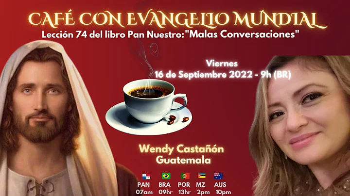 CAF con EVANGELIO MUNDIAL en ESPAOL con WENDY CAST...