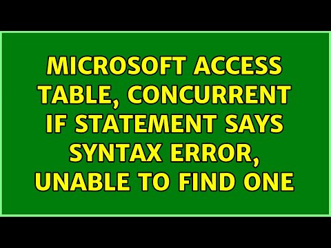 Microsoft Access table, concurrent if statement says syntax error, unable to find one