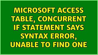 Microsoft Access table, concurrent if statement says syntax error, unable to find one
