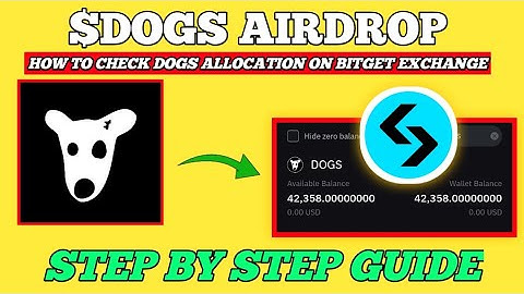 How to Check $DOGS Token Allocation on bitget exchange| Step-by-Step Guide