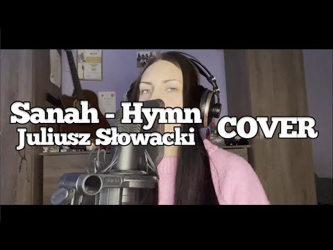 Sanah – Hymn (J. Słowacki) COVER