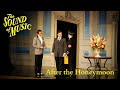 Sound of Music Live- After the Honeymoon- (Act II, Scene 4)