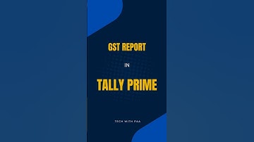 How to take the GST report in tally prime #techwithpaa