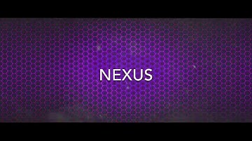 Official Nexus intro