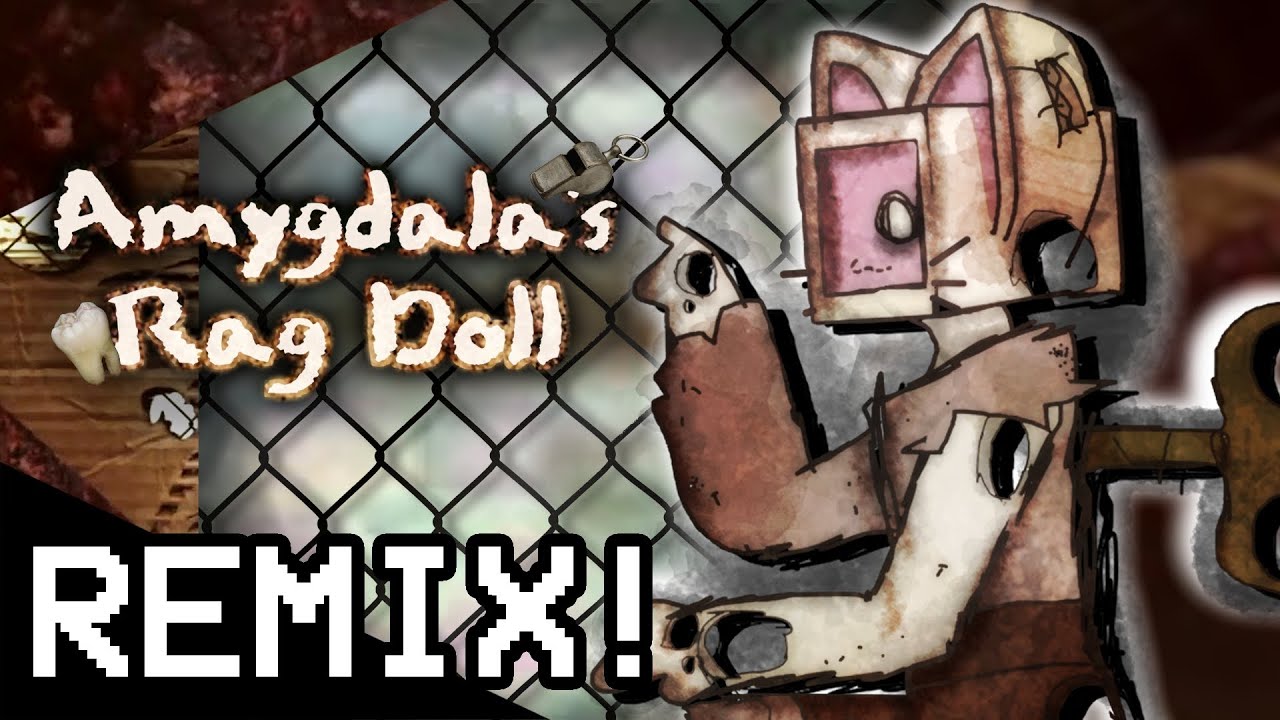 [Original REMIX] Amygdala's Rag Doll (Ghost and Pals)