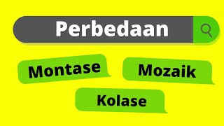 Perbedaan dan Pengertian Kolase, Mozaik, dan Montase | Singkat, padat, dan jelas Perbedaan dan Pengertian Kolase, Mozaik, dan Montase | Singkat, padat, dan jelas