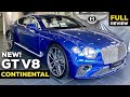 NEW Bentley CONTINENTAL GT V8 2021 FAST Grand Tourer! FULL In-Depth Review Exterior Interior