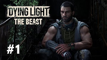 DYING LIGHT THE BEAST Gameplay Walkthrough Part 1 - INTRO (FULL GAME)